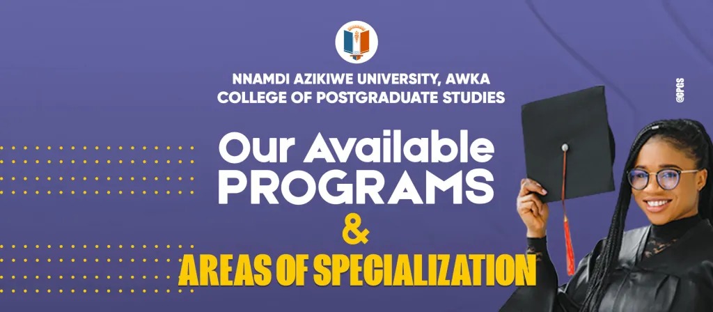 New Postgraduate Programmes From Nnamdi Azikiwe University Nnamdi