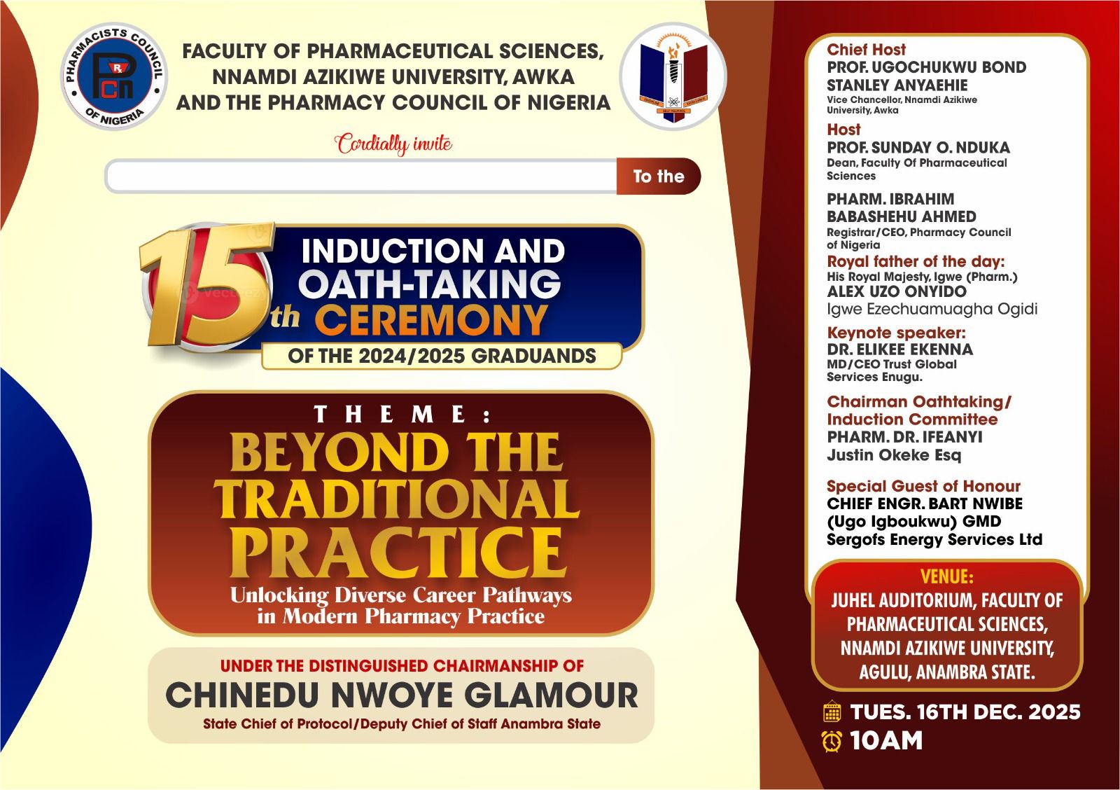 FACULTY OF PHARMACEUTICAL SCIENCES, NNAMDI AZIKIWE UNIVERSITY, AWKA, CORDIALLY INVITE YOU TO THE 15TH INDUCTION AND OATH-TAKING CEREMONY OF THE 2024/2025 GRADUANDS.